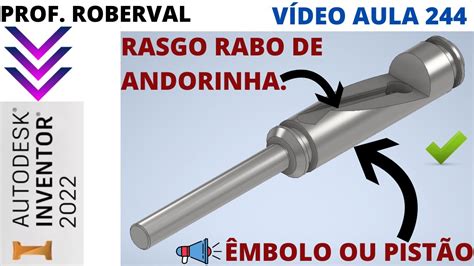 Aula Modelamento Do Mbolo Ou Pist O Rasgo Rabo De Andorinha