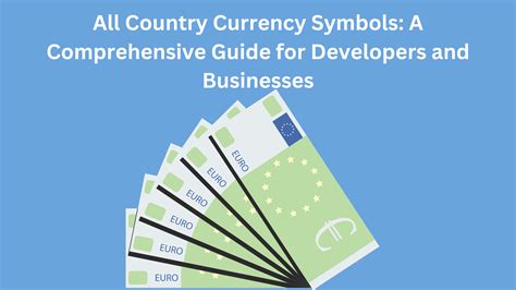 Explore All Country Currency Symbols | Developers & Businesses