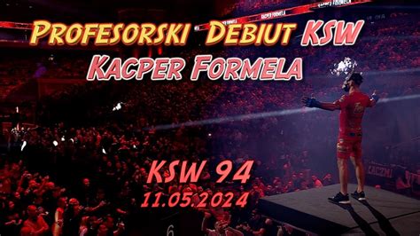 Profesorski Debiut Ksw Kacper Formela Youtube