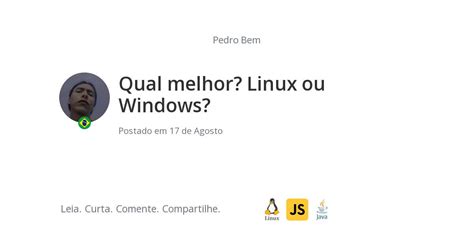 Saiba qual o melhor para sua empresa Linux ou Windows Conheça a