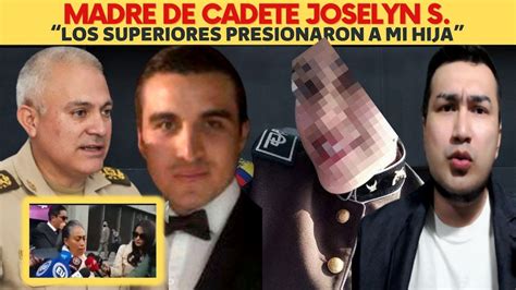 Madre De Cadete Asegura Que Joselyn S Nchez Fue Presionada Por