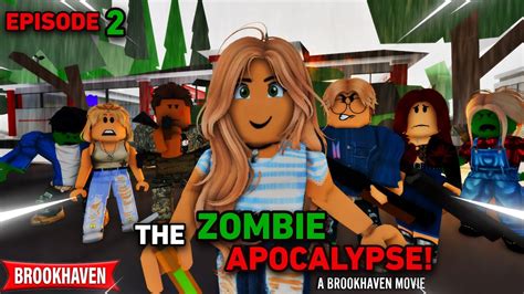 The Zombie Apocalypse Chapter Roblox Brookhaven Rp