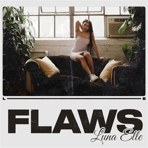 Flaws Single Album By Luna Elle Apple Music