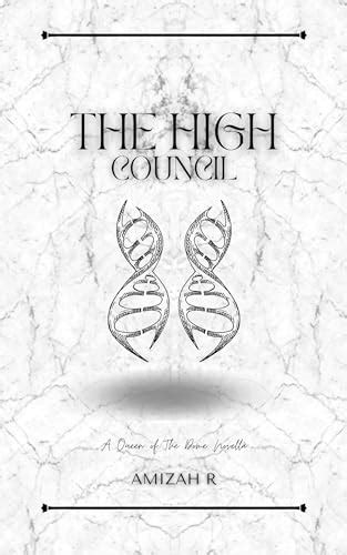 The High Council (QOTD) by Amizah R | Goodreads