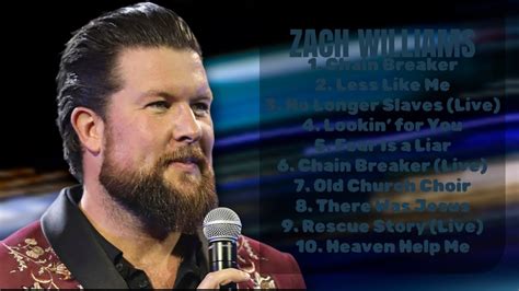 Zach Williams Year S Music Sensation Roundup Mixtape Distinguished