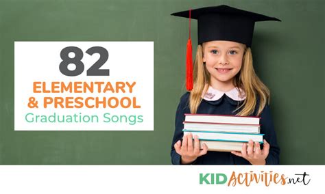 63 Elementary and Preschool Graduation Songs | Kid Activities