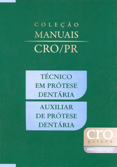 Pdf Manual Do Técnico Em Prótese Dentária E Do Cirurgião Dentista