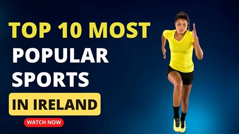 Top Most Popular Sports In Ireland Youtube