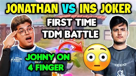 Jonathan Vs Ins Joker First Time Tdm Challenge 🔥 Johny Play On