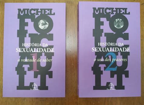 Michel Foucault A História Da Sexualidade Volumes 1 E 2 Livro Paz