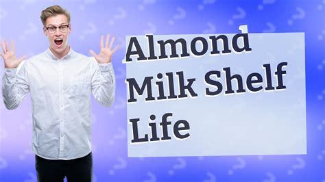 Why Does Almond Milk Go Bad In 7 Days YouTube