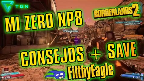 Como Usar A Zero Francotirador Np8 Partida Guardada Borderlands 2