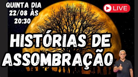 HistÓrias De AssombraÇÃo Youtube