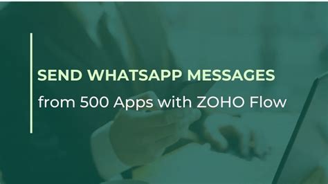 Send Whatsapp Messages From 500 Apps With Zoho Flow Woztell