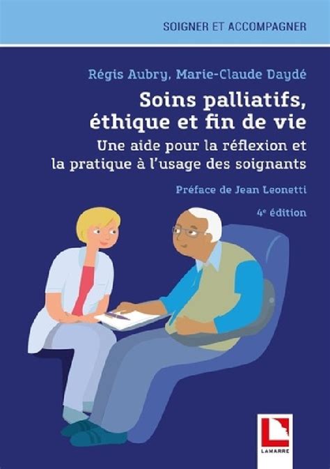 Soins palliatifs éthique et fin de vie Régis Aubry Broché