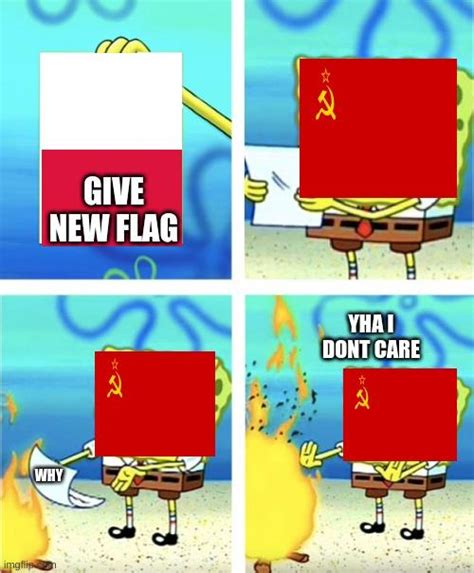 Flag Spongebob Burning Paper Know Your Meme