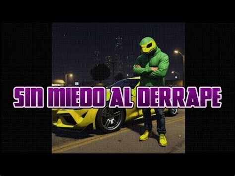 Canción Sr Tortuga Sin Miedo al Derrape Lyrics Video YouTube