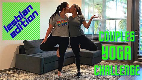 Couples Yoga Challenge Lesbian Edition YouTube