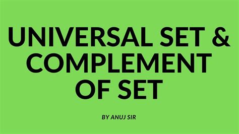 Set Theory Universal Set And Complement Of Set Youtube