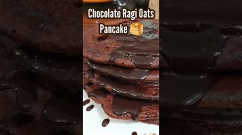 Chocolate Ragi Oats Pancakehealthyragioatsfingermilletreelfood