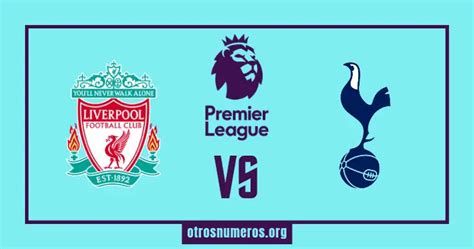 Pronóstico Liverpool Vs Tottenham Premier League 30 04 2023