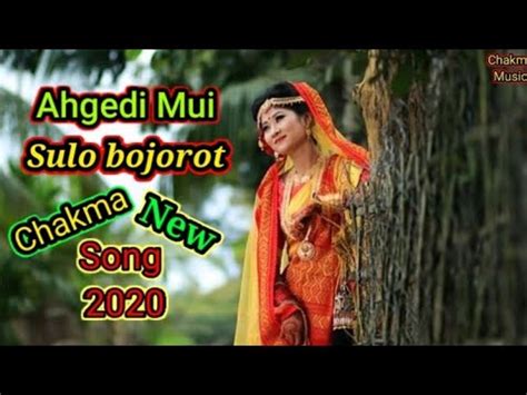 Ahgedi Mui Sulo Bojorot Chakma New Song 2020 Chakma Music