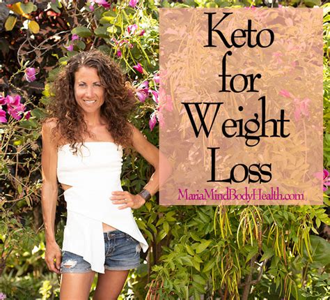 Keto for Weight Loss - Maria Mind Body Health