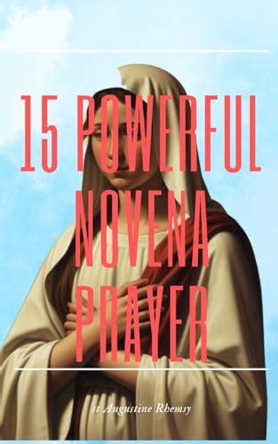 15 Powerful Novena Prayer Unlocking Miracles A Comprehensive Guide To