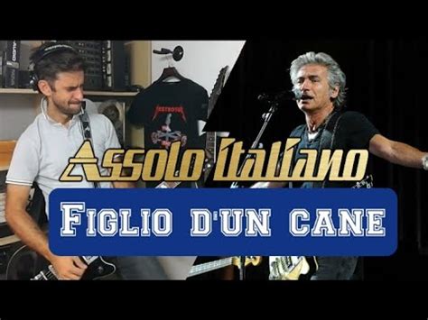 Assolo Italiano Figlio D Un Cane Ligabue YouTube