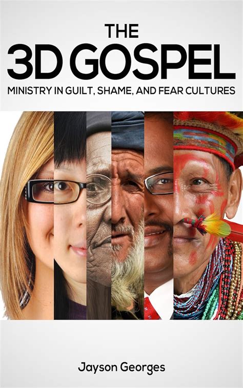 The D Gospel Ministry In Guilt Shame And Fear Cultures Kindle