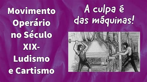 O Que Foi O Movimento Ludista - 8