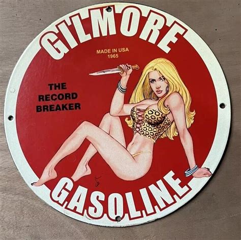 GILMORE GASOLINE OIL GAS PIN UP MAN CAVE GARAGE PORCELAIN ENAMEL SIGN