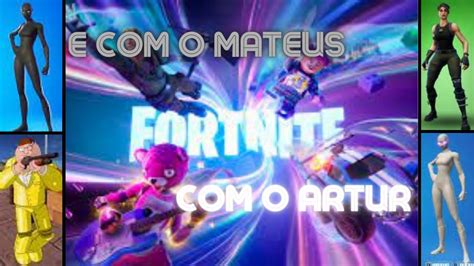 JOGANDO FORTNITE O MATEUS E ARTUR HUMILHADO NOVAMENTE KKK YouTube