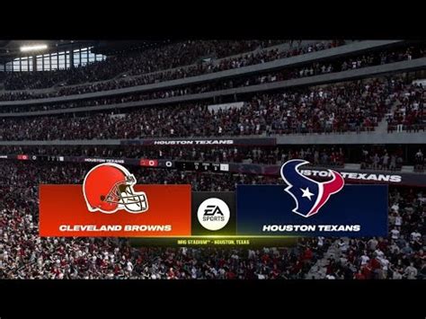 Browns Vs Texans Week Simulation Madden Youtube