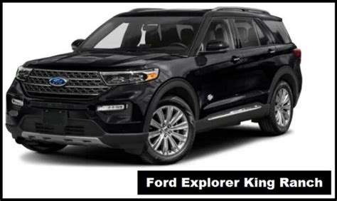 Ford Explorer King Ranch Specs, Price, Top Speed, Mileage, Review