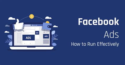 How To Run Facebook Ads Effectively The Ultimate Guide Updated