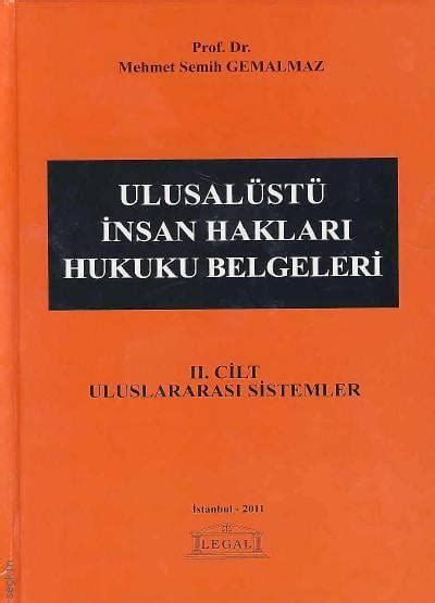 Ulusal St Nsan Haklar Hukuku Belgeleri Cilt Mehmet Semih Gemalmaz