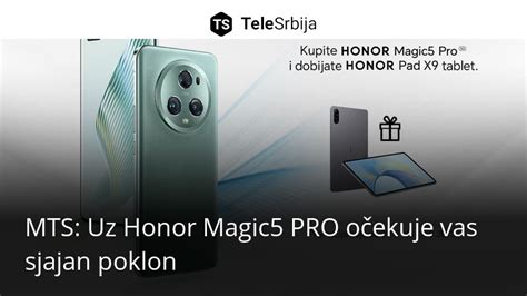 Mts Uz Honor Magic5 Pro Očekuje Vas Sjajan Poklon Telesrbija