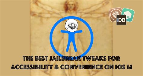 Certains des meilleurs réglages de jailbreak pour améliorer l