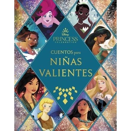 Princesas Cuentos Para Ni As Valientes Tapa Dura Disney Planeta