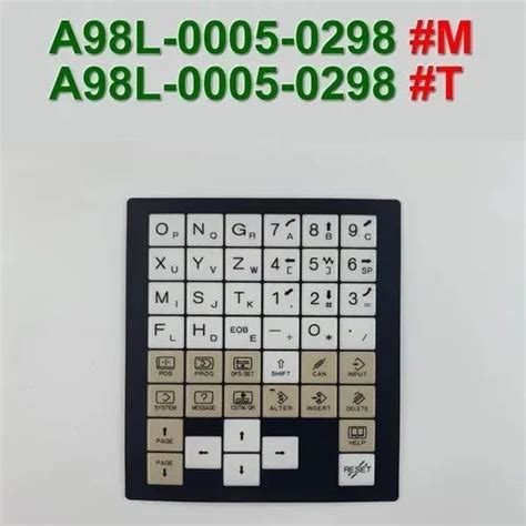 Fanuc Membrane Keypad A98l 0005 0298T A98l 0005 0298M Fanuc For