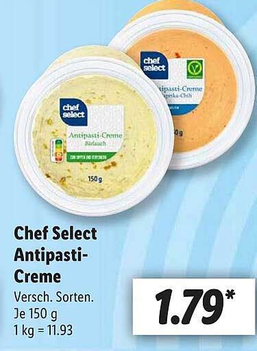 Chef Select Antipasti Creme Angebot Bei Lidl Prospekte De