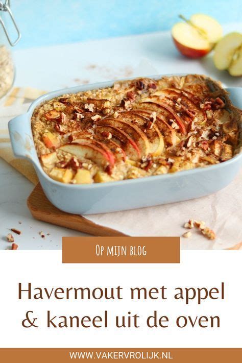 Recept Havermout Met Appel Uit De Oven La Appeltaart Vaker