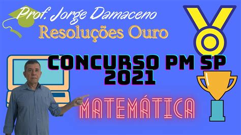 Como Resolver Quest O Do Concurso Vunesp Pm Sp Matem Tica Youtube