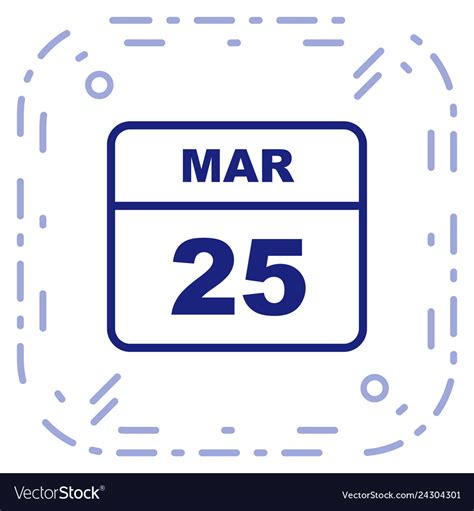 March 25th date on a single day calendar Vector Image