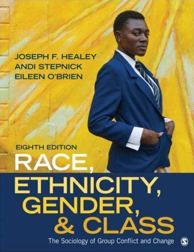 Race Ethnicity Gender And Class The Sociology Of Group Conflict