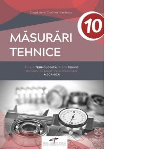 Masurari Tehnice Filiera Tehnologica Profil Tehnic Domeniu De