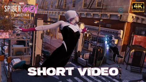 Short Vid O Spider Gwen Brutal Gameplay Mod Spider Man Remastered