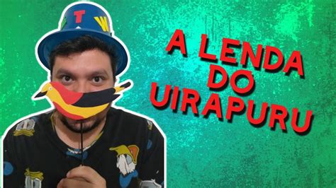 A Lenda Do Uirapuru Youtube