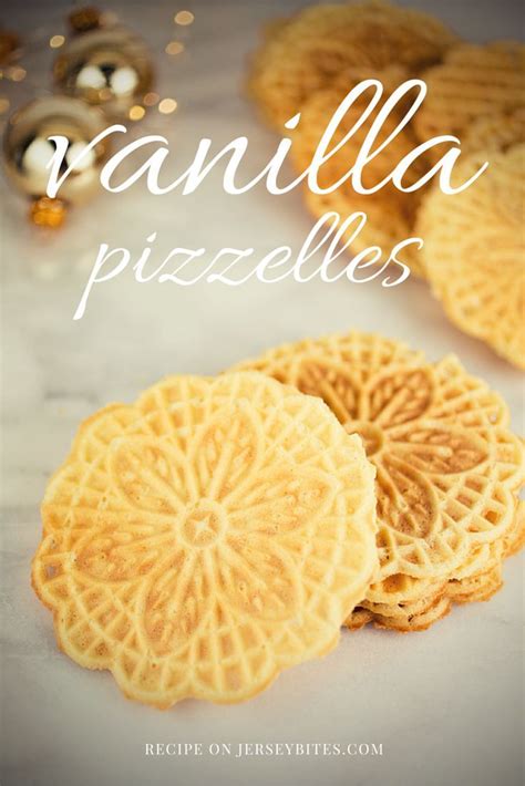 Recipe Vanilla Pizzelles Pizzelle Recipe Pizzelle Vanilla Pizzelle